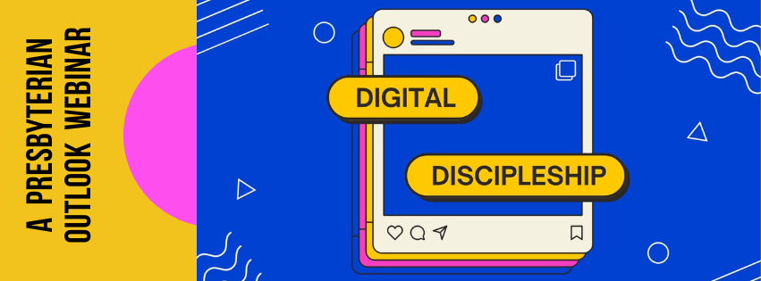 A PRESBYTERIAN OUTLOOK WEBINAR