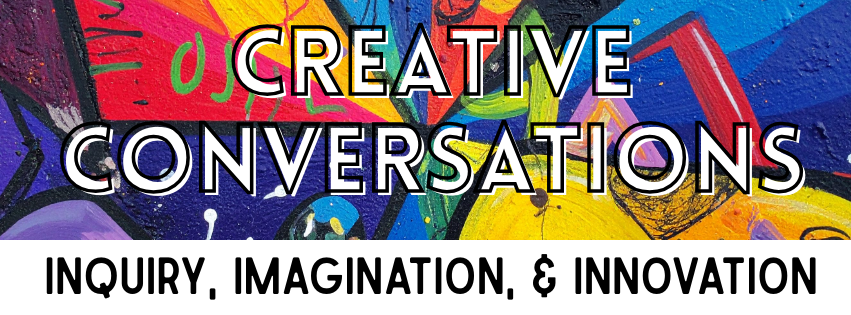 Creative Conversations